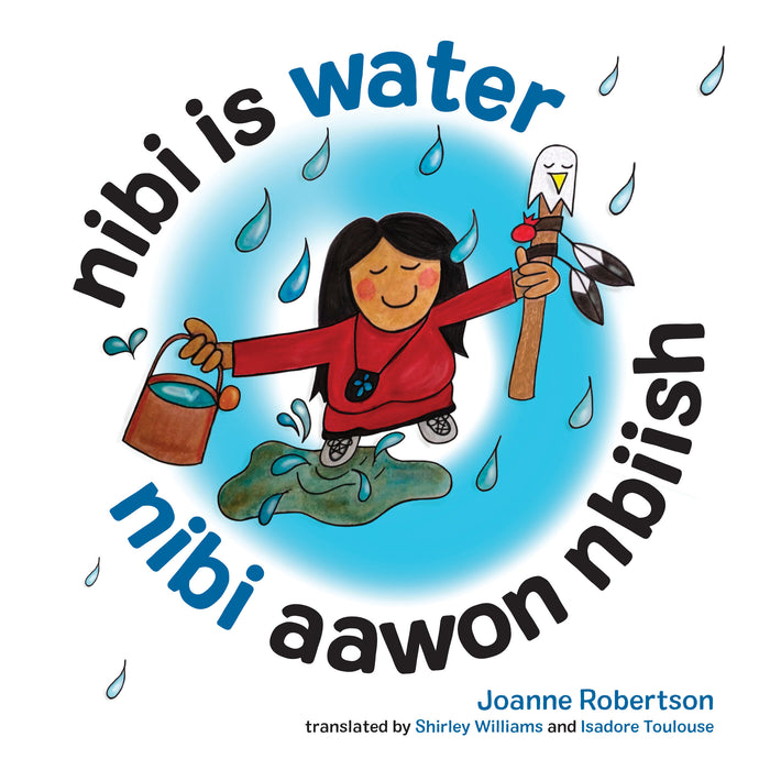 Nibi is Water: Ninbi Aawon Nbiish
