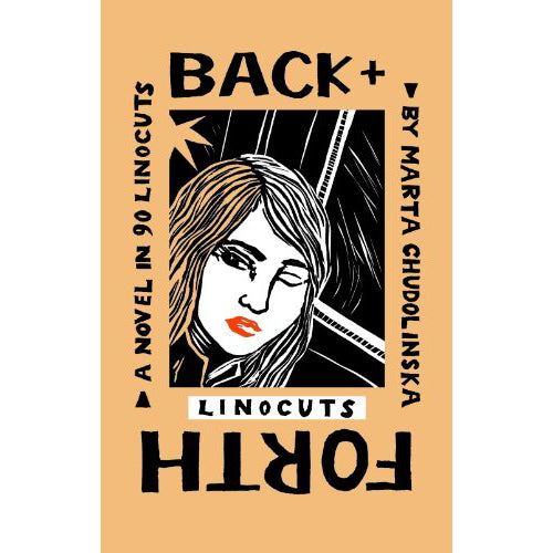 Back and Forth: A Novel in 90 Linocuts